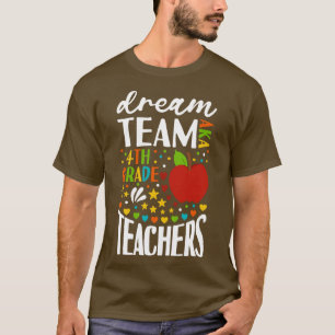 Traumteam AKA 4. Klasse Lehrer zurück zur Schule 1 T-Shirt