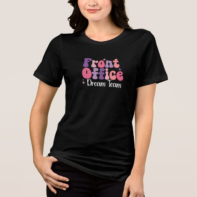 Traumteam an der Rezeption T - Shirt für Mitarbeit (Vorderseite)