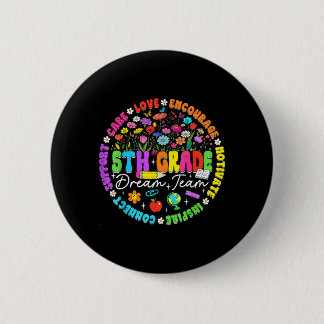 Traumteam der fünften Klasse Floral Zurück zur Sch Button