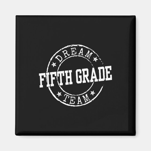Traumteam der fünften Klasse Geschenke für Lehrer  Magnet (Vorne)
