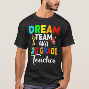 Traumteam der Lehrer der 3. Klasse aka Lehrer der  T-Shirt