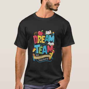 Traumteam-Kindergartenerzieher Zurück zur Schule T-Shirt