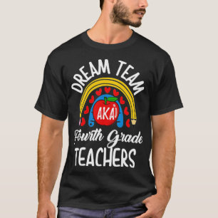Traumteam Vierter Grade Funny Teachers Zurück nach T-Shirt