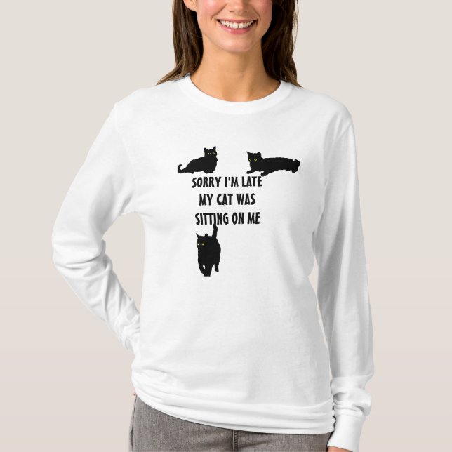 Traurig bin ich meine Katze saß auf mir spät T-Shirt (Vorderseite)