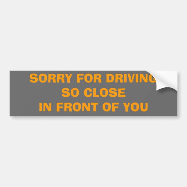 TRAURIG FÜR DRIVINGSO CLOSEIN FRONT VON IHNEN AUTOAUFKLEBER (Vorne)