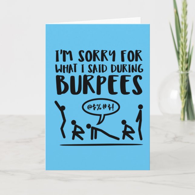 Traurig für, was ich während Burpees sagte Karte (Vorderseite)