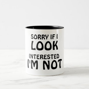 Traurig, wenn ich interessiert… mich SCHAUE, sind Zweifarbige Tasse