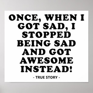 Traurig zu Phantastischem Funny Poster