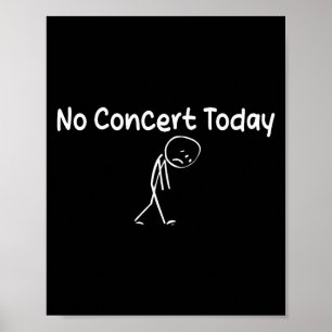 Traurige Stockfigur Musikliebhaber kein Konzert he Poster