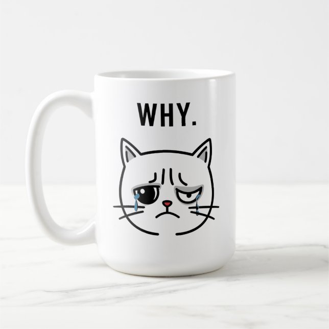 Trauriger Cry Meme "WHY" - Kaffeetasse (Links)
