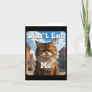 Trauriger Katzenwiderstand esst Me Advocacy Karte