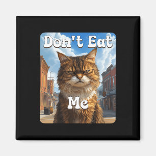 Trauriger Katzenwiderstand esst Me Advocacy Magnet