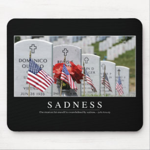 Traurigkeit: Inspirierend Zitat Mousepad