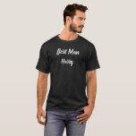 Trauzeuge Black and White Individuelle Name Hochze T-Shirt<br><div class="desc">Schöne Kalligraphie,  T - Shirt aus schwarz-weißem Trauzeuge. Ideal für Hochzeitsfeier,  Probe Dinner. Füge Deinen Namen hinzu.</div>