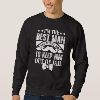 Trauzeuge Hochzeit Bräutigam Junggesellenabschied  Sweatshirt
