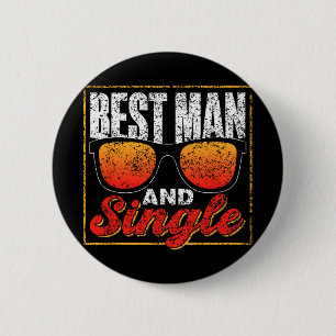 Trauzeuge und Single Team Party Groom Bride Bachel Button
