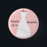 Trauzeugenausweis der Rosenbraut Button<br><div class="desc">Eine Marke,  die auf der Hochzeitsfeier oder auf der Junggesellenparty zu tragen ist,  um die Zeugin oder die Zeugen der Braut zu identifizieren! Eine Braut sieht aus der Ferne.</div>