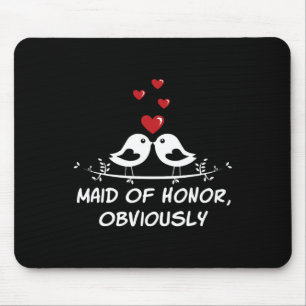Trauzeugin offensichtlich die beste Frau Bridesmai Mousepad
