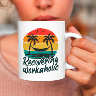 Travailleur acharné en convalescence   Tasse de va