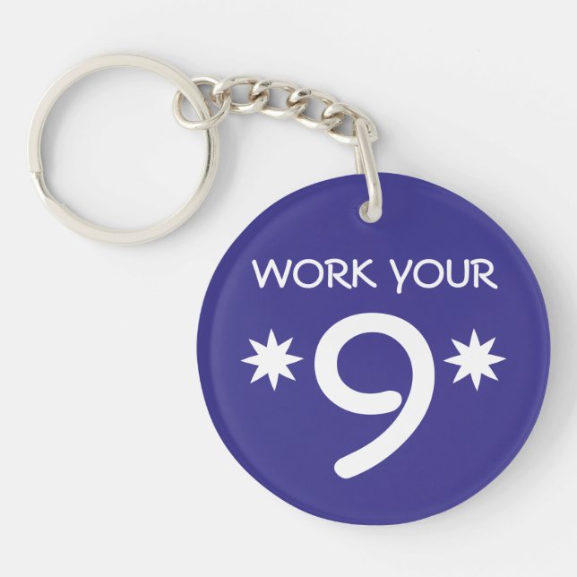 "TRAVAILLEZ VOTRE 9" porte - clé de Numerology (Devant)