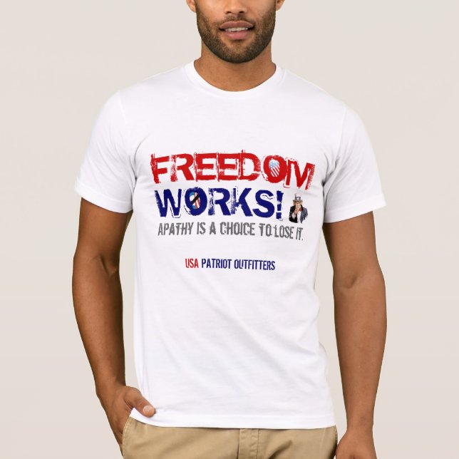 Travaux de liberté ! Heure de voter. T-shirt (Devant)