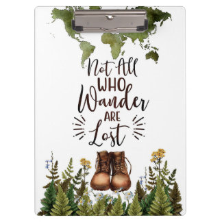 Travel Art Not All Who Wander Are Lost Klemmbrett