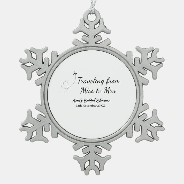Travel Brautparty Namensdatum fehlen Frau Sim Schneeflocken Zinn-Ornament (Vorderseite)