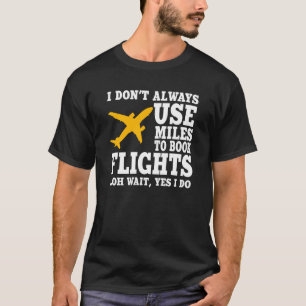 Travel Hacker Sprichwort Liebe Travel Hacking T-Shirt