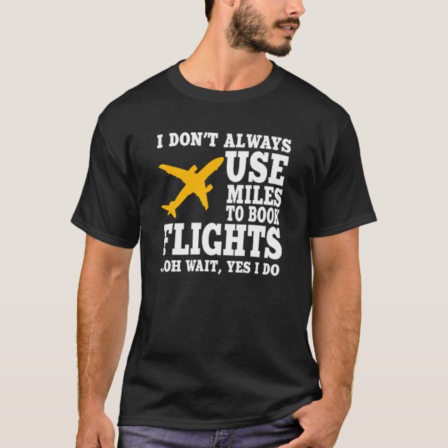 Travel Hacker Sprichwort Liebe Travel Hacking T-Shirt (Vorderseite)