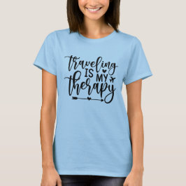 Travel is my Therapy T-Shirt