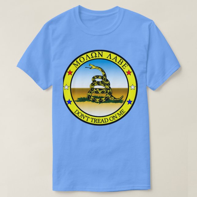 Tread an Me Molon Labe kommen und nehmen Sie sie.  T-Shirt (Design vorne)