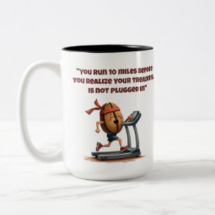 Treadmill ist nicht in der lustigen Mugge stecken Zweifarbige Tasse