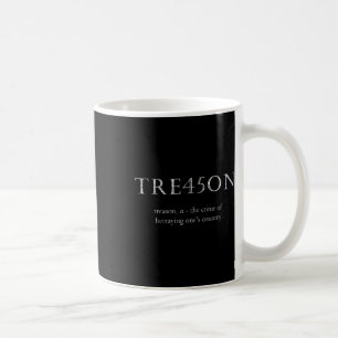 Treason Tre45on Distressed Impeach Kaffeetasse