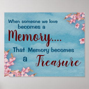 Treasured Memory Lost Love One Blumendruck Poster