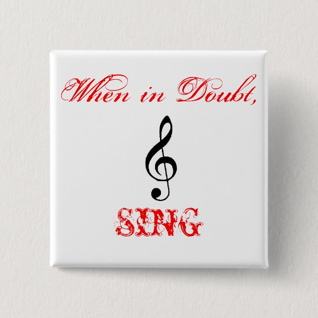 treble-clef-2, wenn im Zweifel, SINGEN Button (Vorderseite)