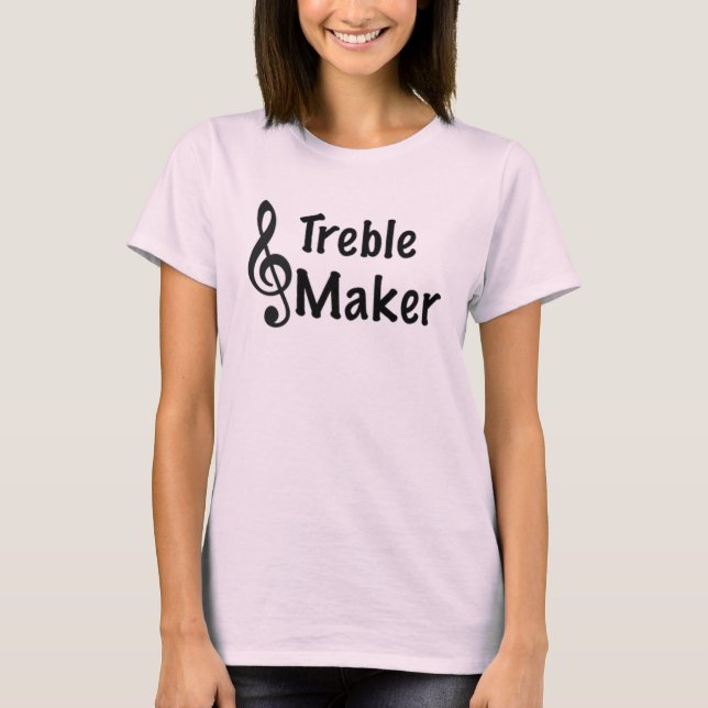 Treble Maker Music Spaß Treble Clef T-Shirt (Vorderseite)