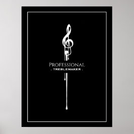 Treblemaker Funny Music Pun Classy Black G-Clef Poster