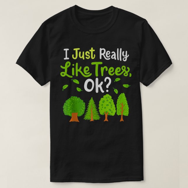 Tree Arborist Arboristic Trees T-Shirt (Design vorne)