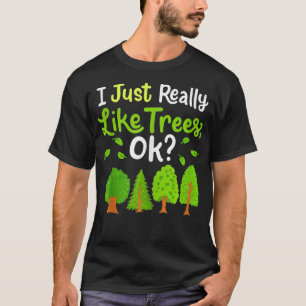 Tree Arborist Arboristic Trees T-Shirt