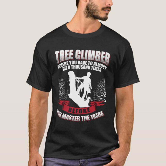 Tree Climber Arborist T-Shirt (Vorderseite)