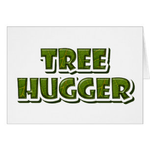 Tree Hugger
