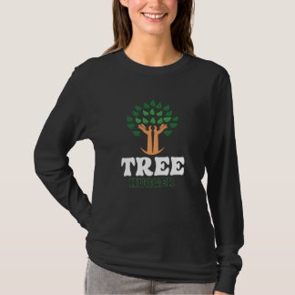 Tree Hugger Nature Trees Earth Environmentalist  1 T-Shirt