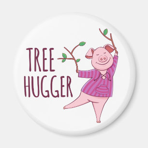 Tree Hugger Niedlich Hippy Pig Magnet