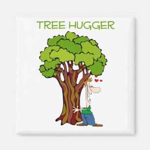 Tree Hugger - Typ Magnet