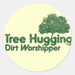 Tree Hugging Dirt Worshipper Runder Aufkleber
