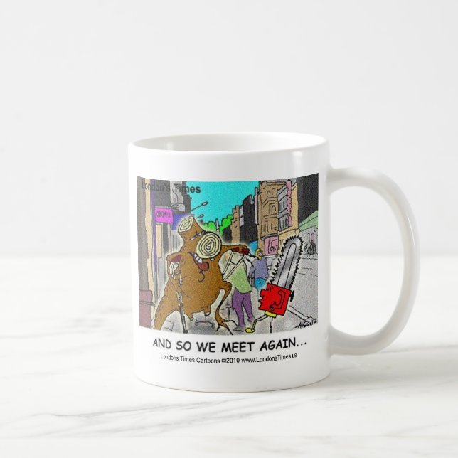 Tree Stump Vs Chainsaw Funny Mugs Cards Geschenke Kaffeetasse (Rechts)