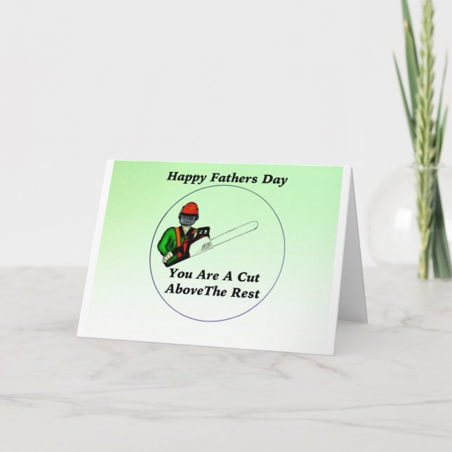 Tree Surgeon Arborist Chainsaw fathers Day Card. Karte (Vorderseite)