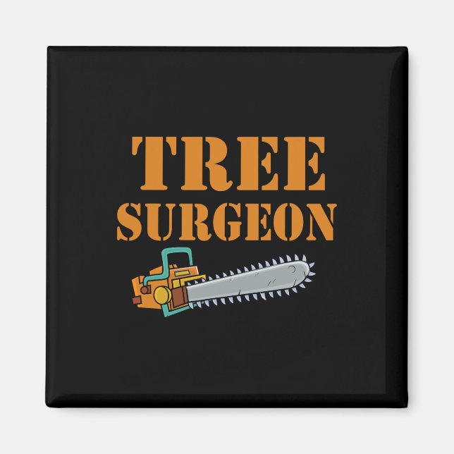 Tree Surgeon Arborist Lumberjack Tree Climber Tree Magnet (Vorne)