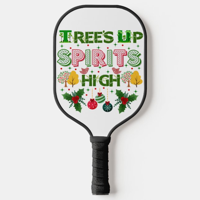 Trees up spirits high christmas holiday graphic pickleball schläger (Vorderseite)