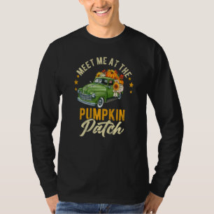 Treffe mich am Kürbisfeld Abholung Herbst Dankfest T-Shirt